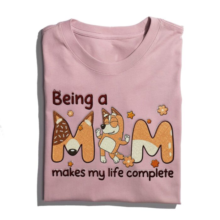 BlueDogBeingAMomMakesMyLifeCompleteT-Shirt3.jpg