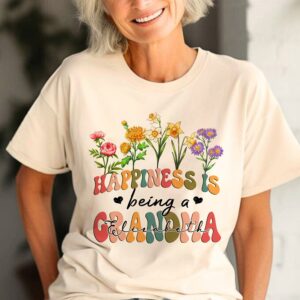 Custom Flower Happiness Is Being A Grandma - Gift For Grandma T-Shirt