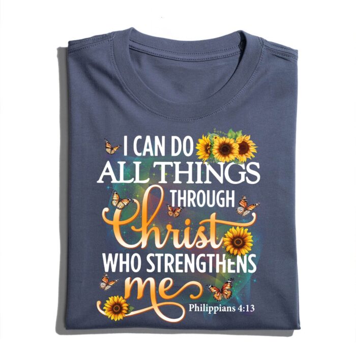 ICanDoAllThingsThroughChristPhilippians413Shirt-InspirationalChristianT-Shirt2.jpg