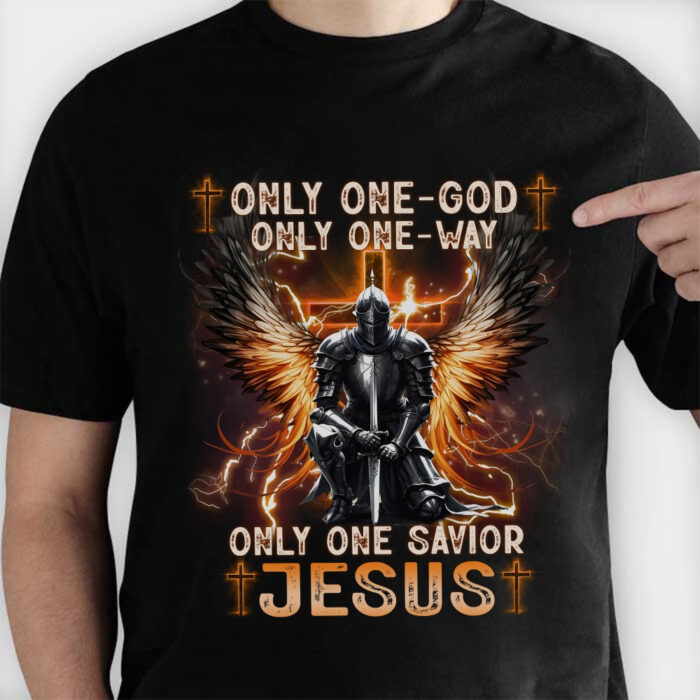 WarriorOfGodOnlyOneGodOnlyOneWayOnlyOneSaviorJesus-InspirationalChristianT-Shirt5.jpg