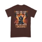 Warrior_Of_God_Only_One_God_Only_One_Way_Only_One_Savior_Jesus_-_Inspirational_Christian_T-Shirt_d.jpg
